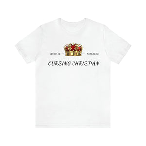 Cursing Christian T-Shirt