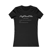 Load image into Gallery viewer, HighToned Chic Women&#39;s Favorite Tee
