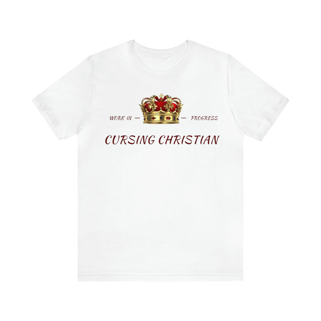 Cursing Christian T-Shirt (Red Letters)