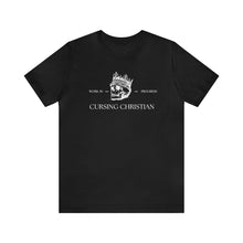 Load image into Gallery viewer, Unisex Cursing Christian T-Shirt
