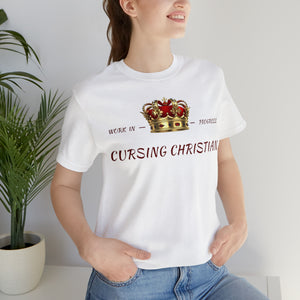 Cursing Christian T-Shirt (Red Letters)