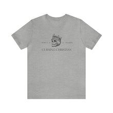 Load image into Gallery viewer, Unisex Cursing Christian T-shirt
