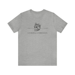 Unisex Cursing Christian T-shirt