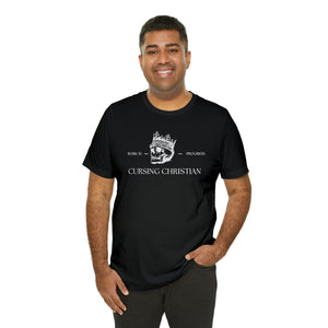 Unisex Cursing Christian T-Shirt