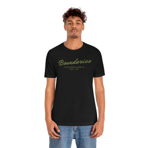 Boundaries Unisex Jersey Short Sleeve T-Shirt