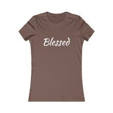 Load image into Gallery viewer, Women&#39;s Favorite Blessed Nude T-Shirt (Fitted with White Letters)
