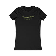 Load image into Gallery viewer, Boundaries Women&#39;s Favorite T-Shirt (Fitted)
