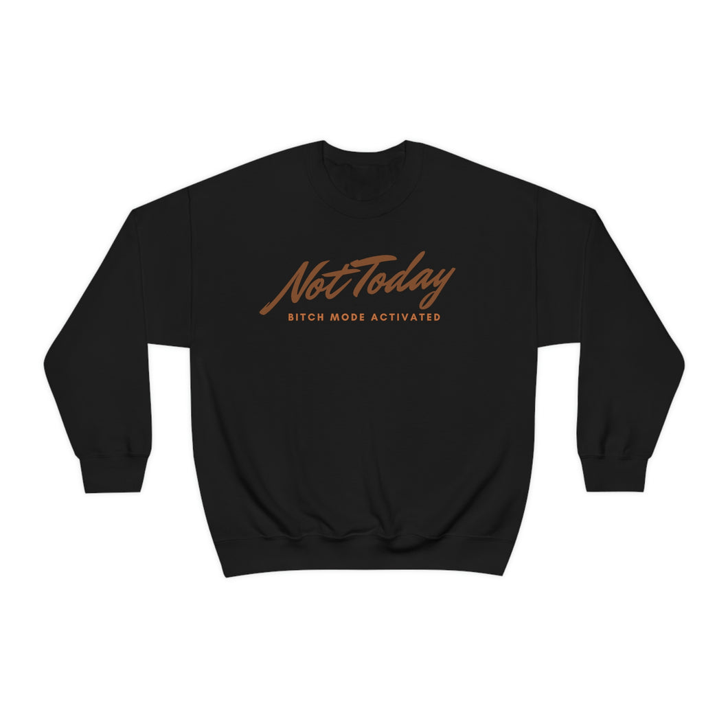 Not Today Heavy Blend™ Crewneck Sweatshirt