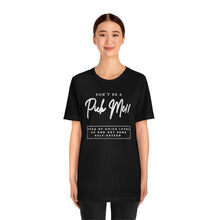 Load image into Gallery viewer, Pick Me!! Women&#39;s T-Shirt
