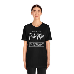 Pick Me!! Women's T-Shirt