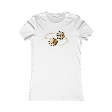 Load image into Gallery viewer, Don&#39;t Gamble ...Women&#39;s T-Shirt (Fitted)
