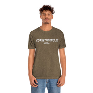 Corinthians 13 Unisex T-Shirt