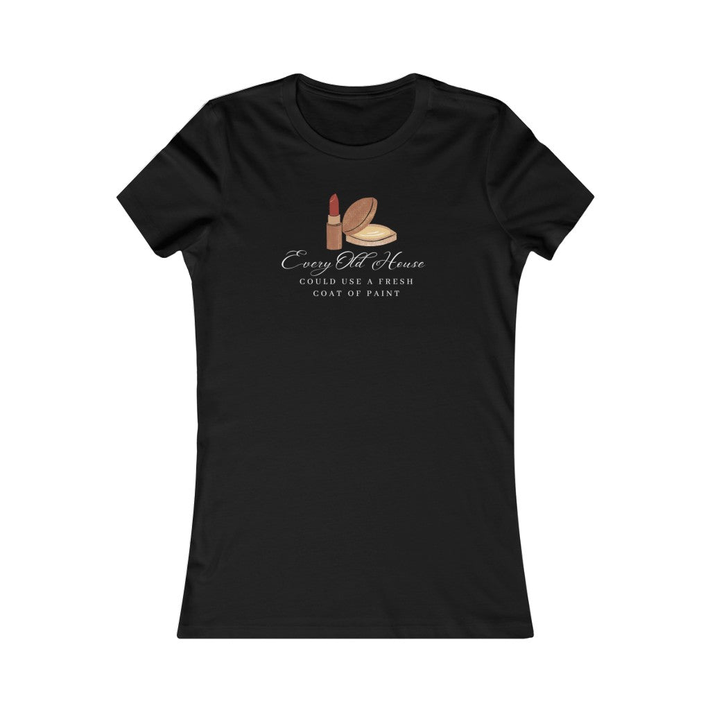 Every Old House Women's T-Shirt (Fitted)