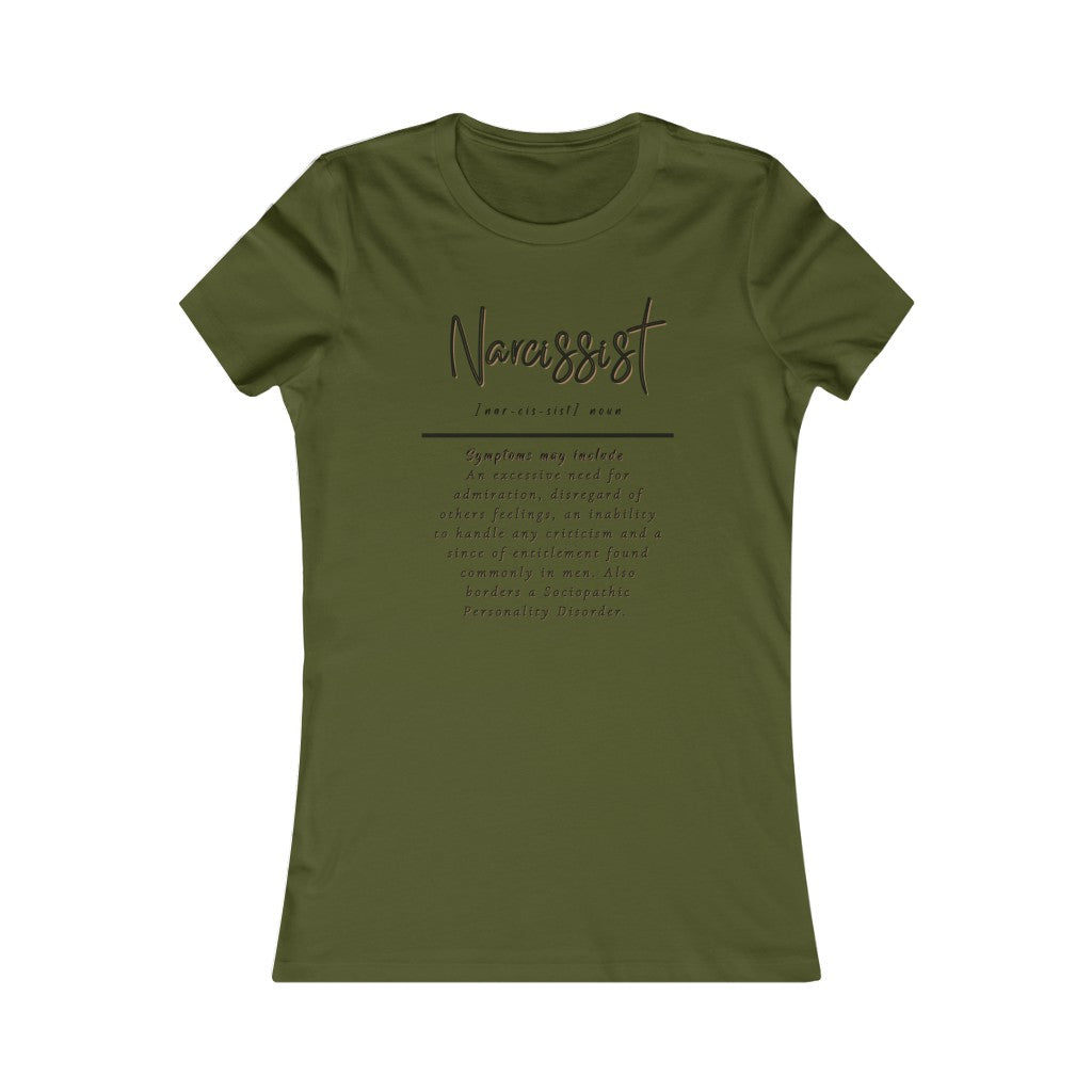 Narcissist Women's T-Shirt (Fitted  with Black Letters)