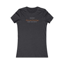 Load image into Gallery viewer, Your Value Women&#39;s Favorite T-Shirt (Fitted)
