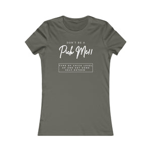 Pick Me!! Women's T-Shirt (Fitted)