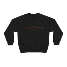 Load image into Gallery viewer, My Life My Way  Heavy Blend™ Crewneck Sweatshirt
