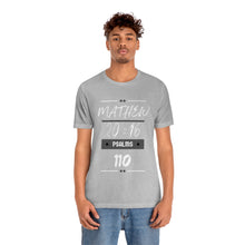 Load image into Gallery viewer, Bible Verse T-Shirt
