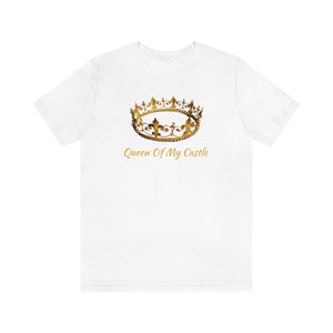 Queen Of My Castle T-Shirt