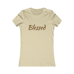 Women's Favorite Blessed Nude T-Shirt (Fitted)