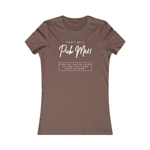 Pick Me!! In The Nudes Women's T-Shirt (Fitted)