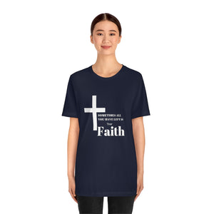 Unisex Faith T-Shirt