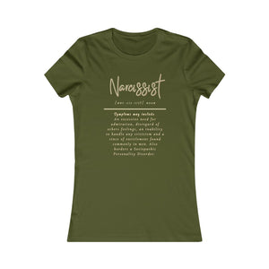 Narcissist Women's T-Shirt (Fitted with Beige Letters)