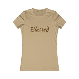 Women's Favorite Blessed Nude T-Shirt (Fitted)