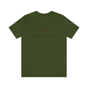 Narcissist Jersey Short Sleeve Tee