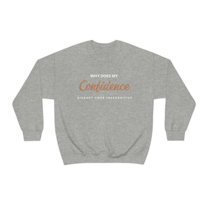 Confidence Unisex Heavy Blend™ Crewneck Sweatshirt (Brownish Tan Letters)