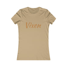 Load image into Gallery viewer, Vixen In The Nude T-Shirt (Fitted Light Golden Brown Letters)
