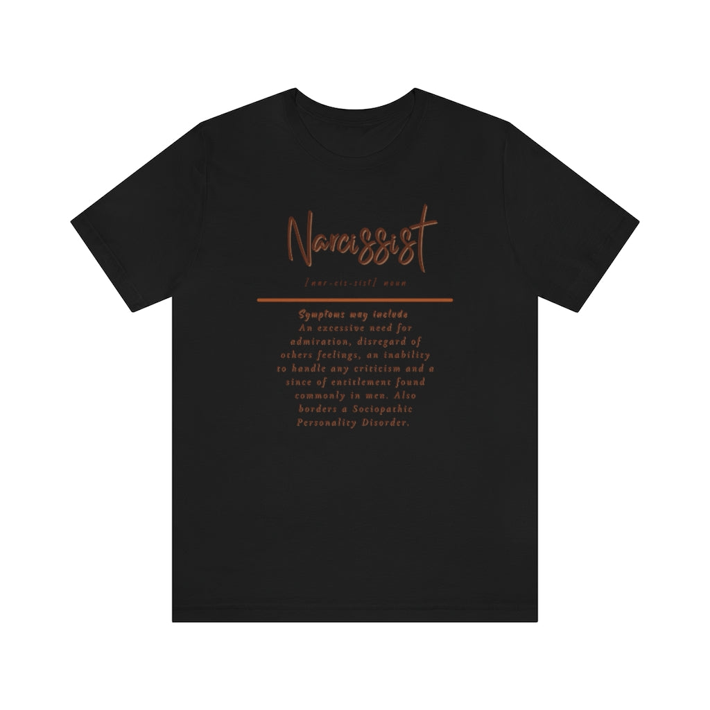 Narcissist Jersey Short Sleeve Tee