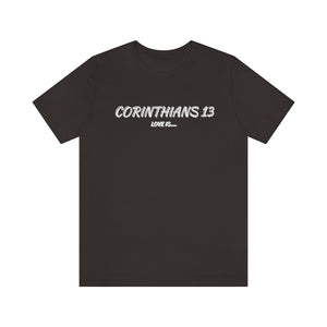 Corinthians 13 Unisex T-Shirt