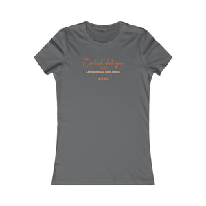 Control What You Can Women's Favorite T-Shirt (Fitted)