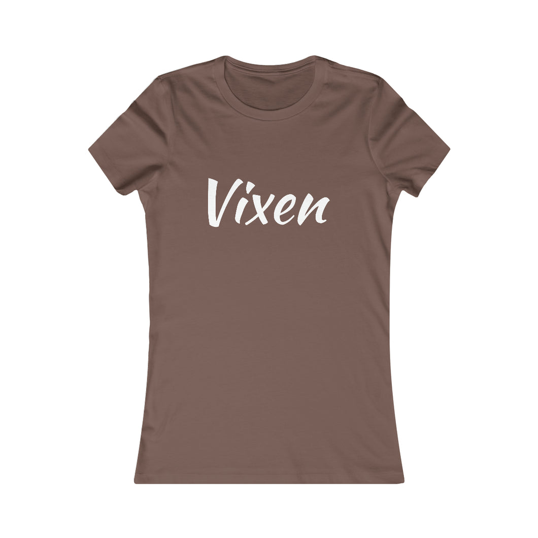 Women's Favorite Vixen Chocolate T-Shirt Since 20.. (Fitted)