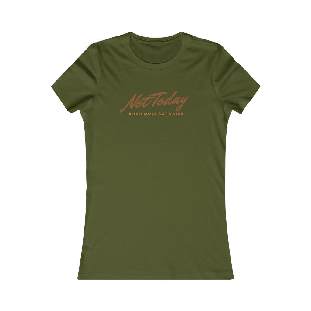 Not Today Women's T-Shirt (Fitted)