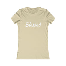 Load image into Gallery viewer, Women&#39;s Favorite Blessed Nude T-Shirt (Fitted with White Letters)
