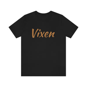 Women's Favorite Vixen T-Shirt (Light Golden Brown Letters)