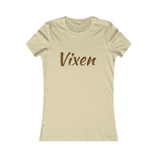 Load image into Gallery viewer, Women&#39;s Favorite Vixen Nude T-Shirt  Since 20.. (Fitted)
