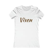 Load image into Gallery viewer, Women&#39;s Favorite Vixen Nude T-Shirt  Since 20.. (Fitted)
