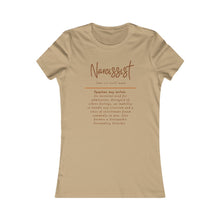 Load image into Gallery viewer, Narcissist Women&#39;s T-Shirt (Fitted with Brown Letters)
