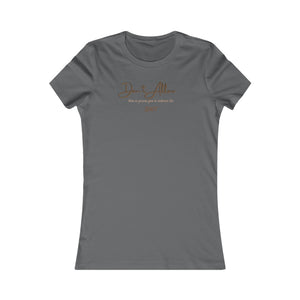 Don't Allow Him Women's Favorite T-Shirt (Fitted)