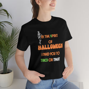 Halloween Trick or Treat Unisex Jersey Short Sleeve Tee